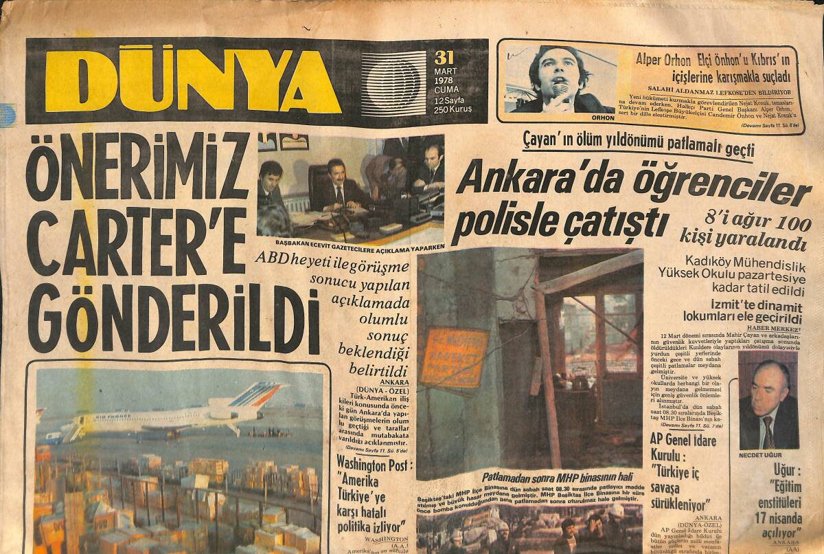 Dünya Gazetesi 31 Mart 1978 - Ankara'da Öğrenciler Polisle Çatıştı - Önerimiz Carter'e Gönderildi - Ali Kemal'e 5 Milyon GZ133531 - 1