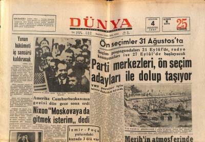 Dünya Gazetesi 4 Ağustos 1969 - Parti Merkezleri , Ön Seçim Adayları İle Dolup Taşıyor GZ80584 - 1
