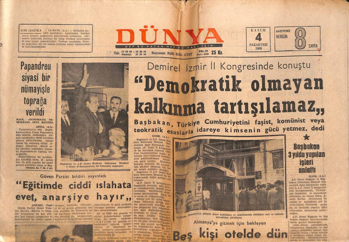 Dünya Gazetesi 4 Kasım 1968 -Süleyman Demirel: Demokratik Olmayan Kalkınma Tartışılamaz -Başbakan Süleyman Demirel 3 Yılda Yapılan İşleri Anlattı GZ139947 - 1