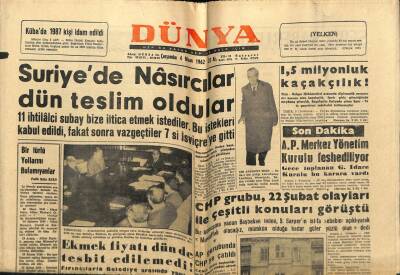 Dünya Gazetesi 4 Nisan 1962 - Suriyede Nasırcılar Dün Teslim Oldular GZ59789 - 1