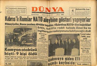 Dünya Gazetesi 4 Şubat 1964 - Kıbrıslı Rumlar Nato Aleyhine Gösteri Yapıyorlar GZ68160 - 1