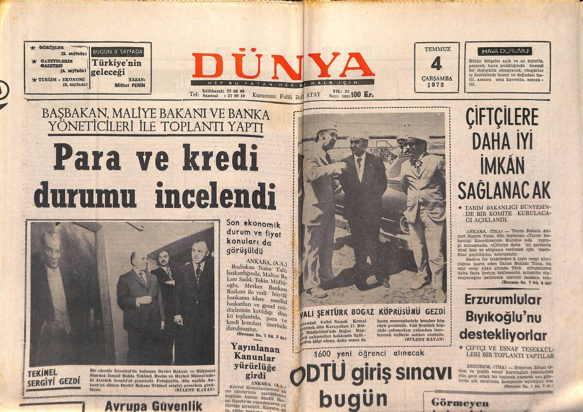 Dünya Gazetesi 4 Temmuz 1973 - ODTÜ Giriş Sınavı Bugün - Averoff Atina'da Tutuklandı GZ149240 - 1