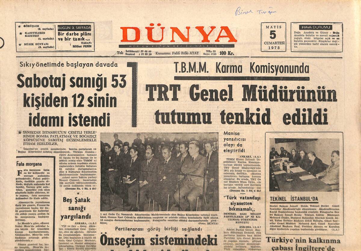 Dünya Gazetesi 5 Mayıs 1973 - TRT Genel Müdürünün Tutumu Tenkid Edildi - Türkiye'nin Kalkınma Çabası İngiltere'de Takdirle Karşılanıyor! GZ143213 - 1