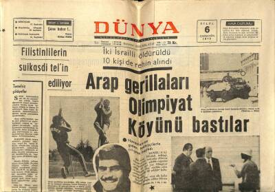 Dünya Gazetesi 6 Eylül 1972 - Arap Gerillaları Olimpiyat Köyünü Bastılar GZ61137 - 1