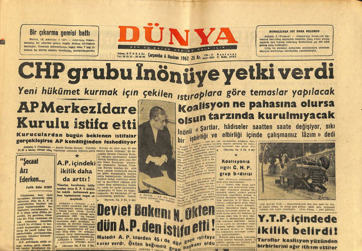 Dünya Gazetesi 6 Haziran 1962 - CHP Grubu İnönü'ye Yetki Verdi - Nuri Beşer Bir Yıl Ağır Hapse Mahkum Oldu GZ148071 - 1