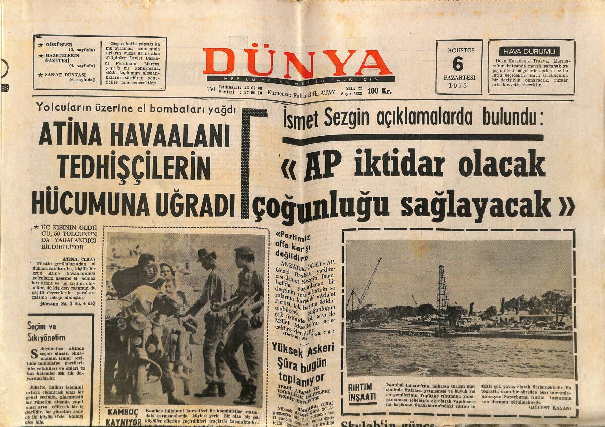 Dünya Gazetesi 6 Haziran 1973 - Atina Havaalanı Hücuma Uğradı, Adnan Saygun'a Göre Köroğlu, Güney Vietnam GZ148139 - 1