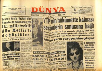 Dünya Gazetesi 6 Kasım 1963 - YTPnin Hükümette Kalması Seçimlerin Sonucuna Bağlı GZ80621 - 1
