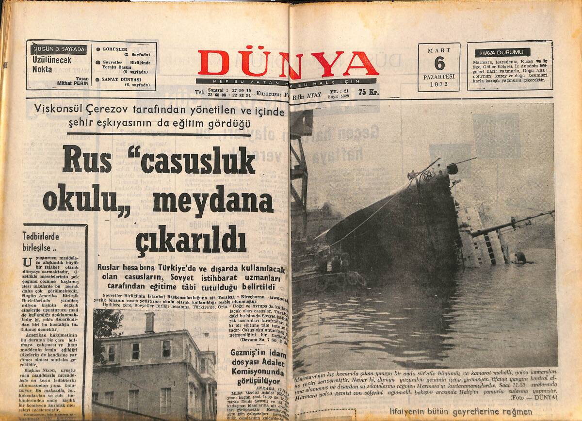 Dünya Gazetesi 6 Mart 1972 - Marmara Yolcu Gemisi Haliç'te Yanarak Battı - Sunay'ın Veto Gerekçesi Belli Oldu GZ148286 - 1