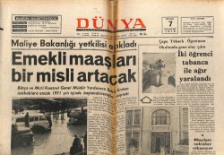 Dünya Gazetesi 7 Aralık 1970 - Emekli Maaşları Bir Misli Artacak GZ68142 - 2