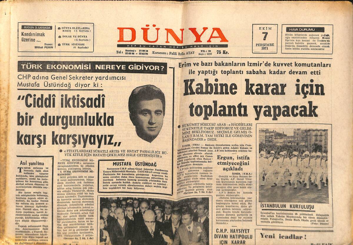 Dünya Gazetesi 7 Ekim 1971 - Ereğli Demirçelik'te İmalât Başladı - Kabine Karar İçin Toplantı Yapacak GZ149465 - 1