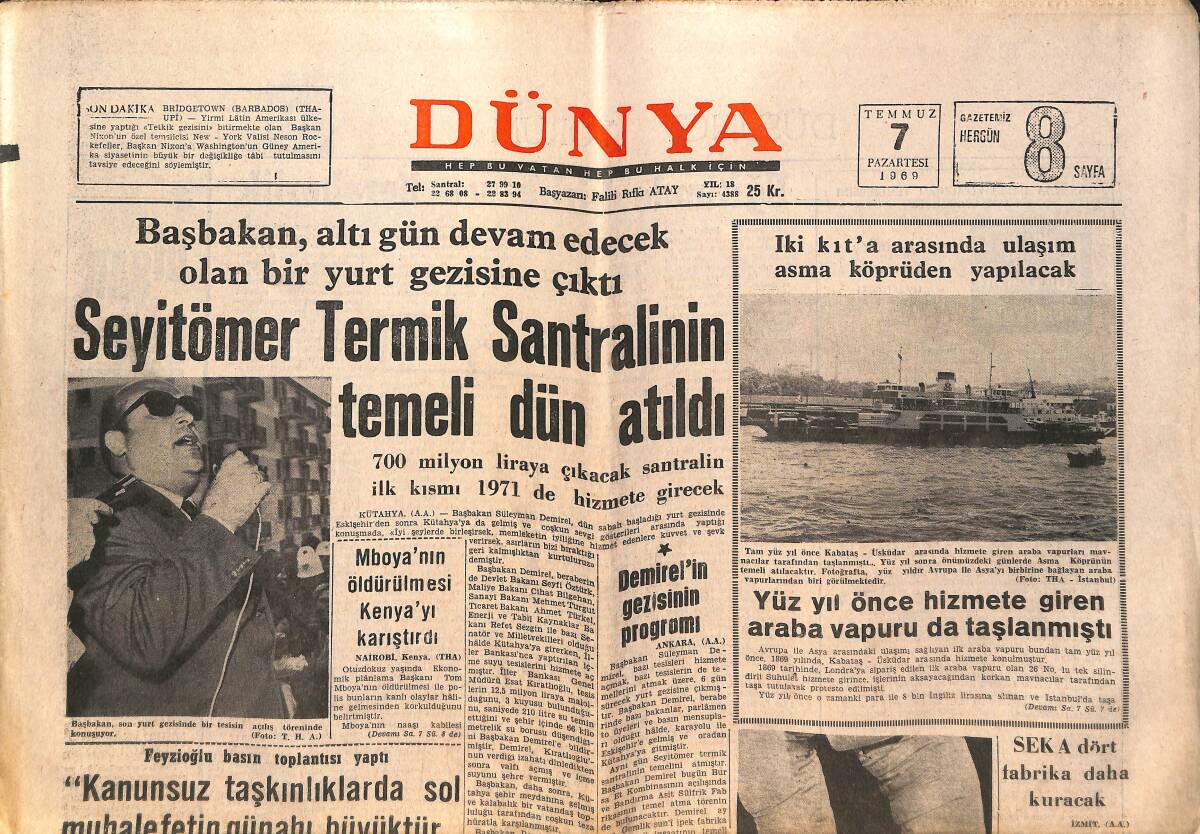Dünya Gazetesi 7 Temmuz 1969 - Ayhan Turan B. Amerika'ya Gidiyor - Seyitömer Termik Santralinin Temeli Dün Atıldı GZ150545 - 1