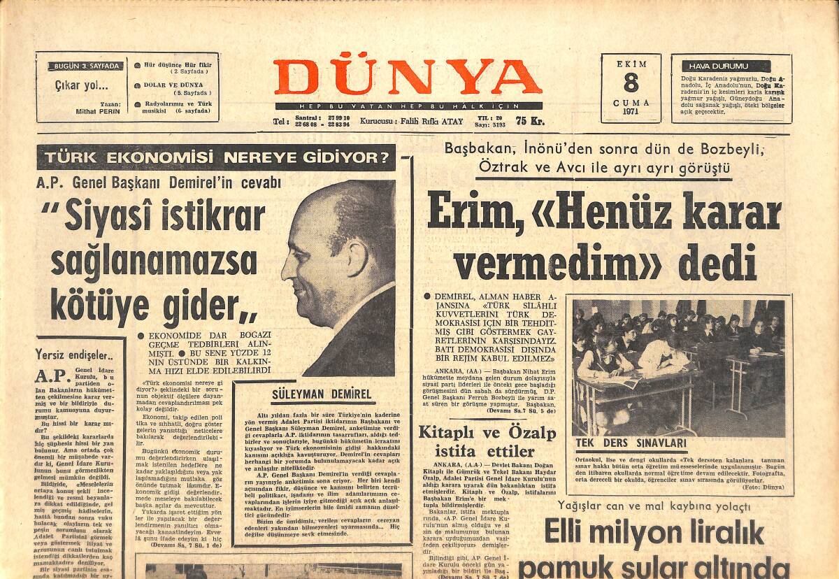 Dünya Gazetesi 8 Ekim 1971 - Cihan Alptekin Nasıl Yakalandığını Anlattı! - Elli Milyon Liralık Pamuk Sular Altında! GZ143511 - 1
