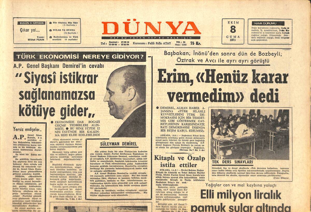 Dünya Gazetesi 8 Ekim 1971 - Demirel: Siyasi İstikrar Sağlanmazsa Kötüye Gider - Amatörlerin Suriye Galibiyeti Sevinç Yarattı! GZ143489 - 1
