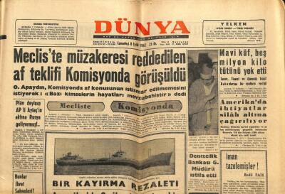 Dünya Gazetesi 8 Eylül 1962 - Mecliste Müzakeresi Reddedilen Af Teklifi Komisyonda Görüşüldü GZ80567 - 1
