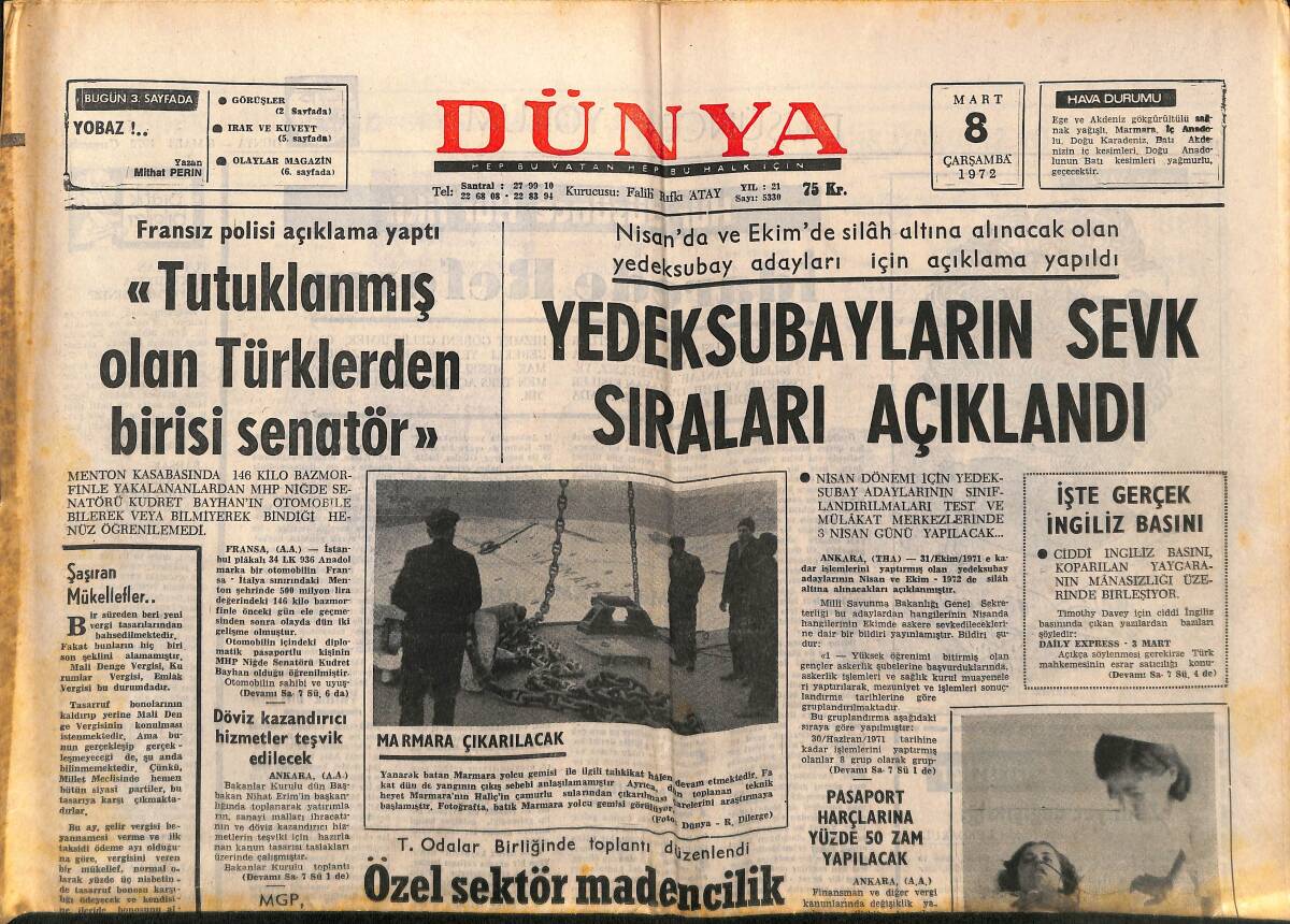 Dünya Gazetesi 8 Mart 1972 - Yedeksubayların Sevk Sıraları Açıklandı - Maden Tasarısı Meclis'te GZ148284 - 1