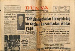 Dünya Gazetesi 9 Ağustos 1968 - CHP Şimdiye Kadar Hiç Bir Seçimi Kazanamadan İktidar Yaptı GZ68213 - 1