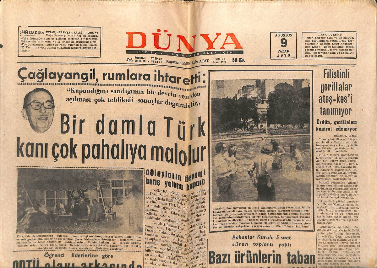 Dünya Gazetesi 9 Ağustos 1970 - Çağlayangil, Rumlara İhtar Etti: Bir Damla Türk Kanı Çok Pahalıya Malolur GZ151029 - 1