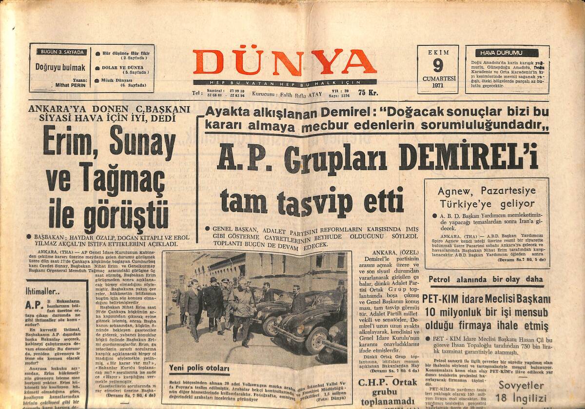 Dünya Gazetesi 9 Ekim 1971 - Erim , Sunay Ve Tağmaç İle Görüştü - Gezmiş Ve Arkadaşları İçin Karar Veriliyor GZ149461 - 1