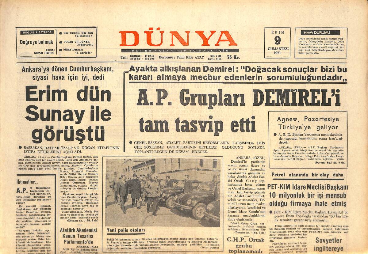 Dünya Gazetesi 9 Kasım 1971 - Nihat Erim Dün Cevdet Sunay İle Görüştü - AP Grupları Süleyman Demirel'i Tam Tasvip Etti GZ143470 - 1