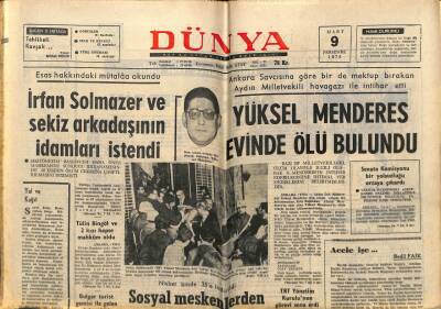 Dünya Gazetesi 9 Mart 1972 - Yüksel Menderes Evinde Ölü Bulundu GZ61168 - 2