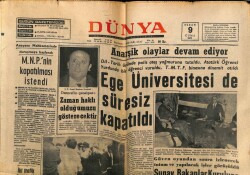 Dünya Gazetesi 9 Nisan 1971 - Anarşik Olaylar Devam Ediyor Ege Üniversitesi de Süresiz Kapatıldı GZ59906 - 1