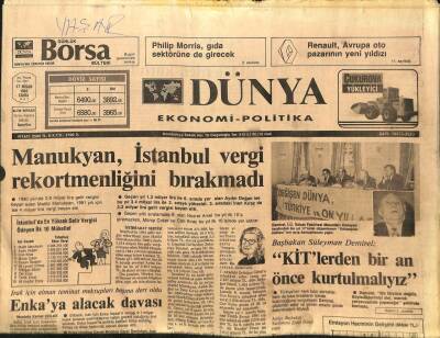 Dünya Gazetesi Ekonomi-Politika Eki 17 Nisan 1992 - Manukyan, İstanbul Vergi Rekortmenliğini Bırakmadı GZ97385 - 1