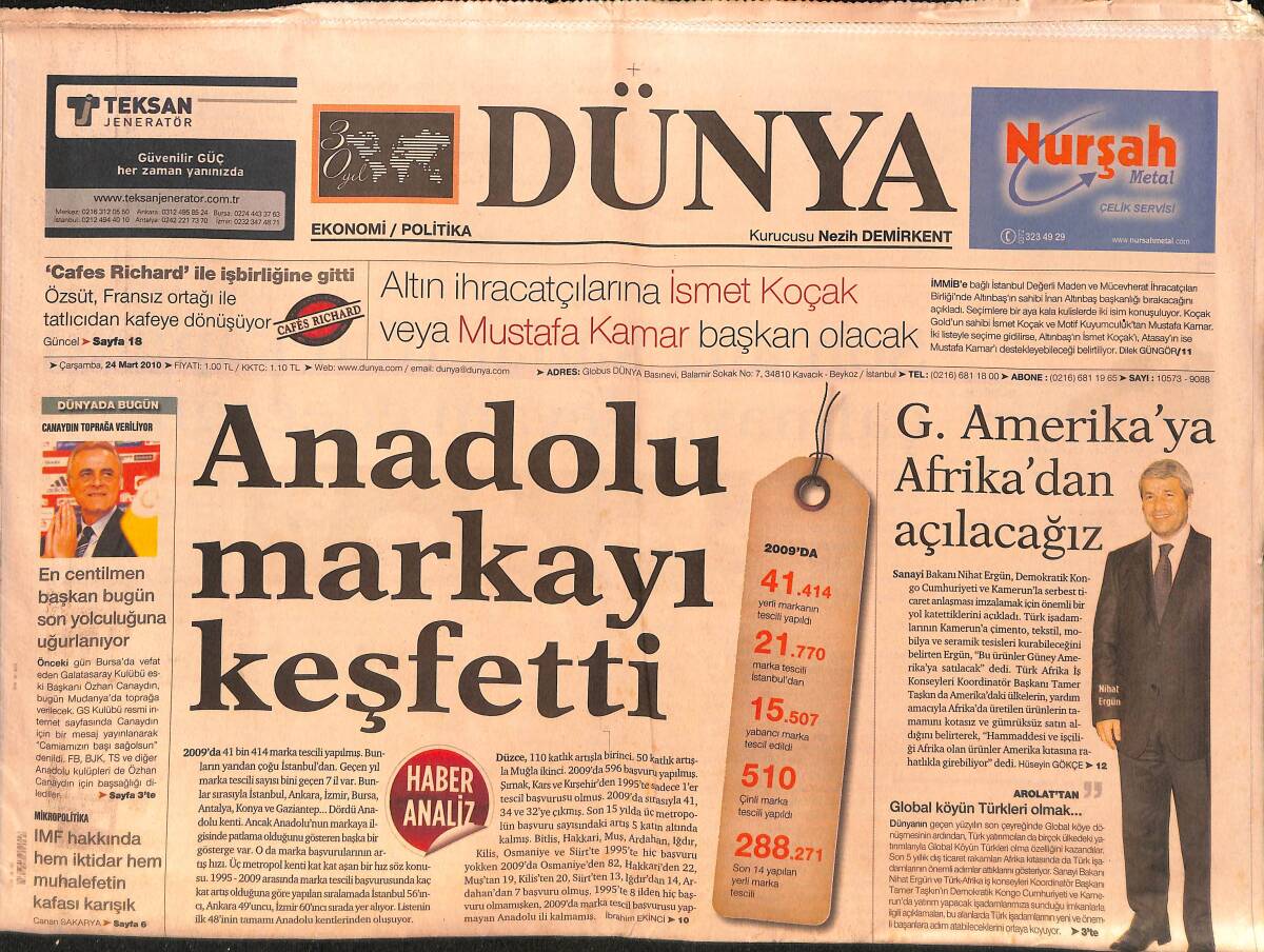 Dünya Gazetesi Ekonomi/Politika 24 Mart 2010 - 2 Ay İçerisinde 200 Bin İranlı Turist Geldi - Fiyat Rekabeti Sigortayı Vuruyor GZ154553 - 1