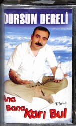 Dursun Dereli - Ana Bana Karı Bul Kaset KST17413 - 1