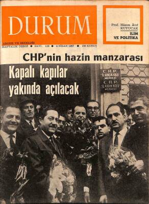 Durum Haftalık Dergi Sayı130 6 Nisan 1967 CHPnin Hazin Manzarası NDR38354 - 1