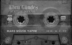 Ebru Gündeş - Kurtlar Sofrası Kaset (Kırmızı Bandrol - İkinci El) KST27764 - 1