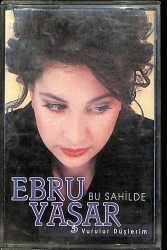 Ebru Yaşar - Bu Sahilde Vurulur Yüreğim Kaset (Kırmızı Bandrol - İkinci El) KST27696 - 1