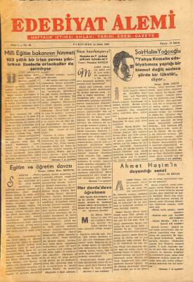 Edebiyat Alemi Gazetesi 13 Ekim 1949 - Halim Yağcıoğlu Yahya Kemalin Edebiyatımıza Yaptığı Bir Hizmet Değil Sadece Şiirde Bir Lükstür diyor GZ115694 - 1