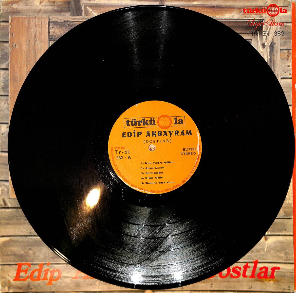 Edip Akbayram - Dostlar / Nice Yıllara Gülüm LP PLAK (10/8) PLK26557 - 3