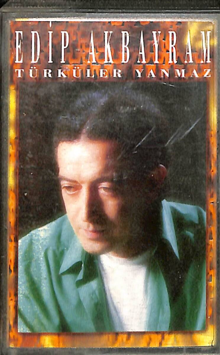 Edip Akbayram - Türküler Yanmaz Kaset (İkinci El) KST28711 - 1