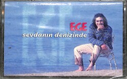 Ege - Sevdanın Denizinde Kaset (İkinci El) KST17425 - 1