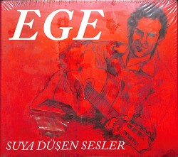 Ege - Suya Düşen Sesler CD (Sıfır) CD4341 - Gökçekoleksiyon