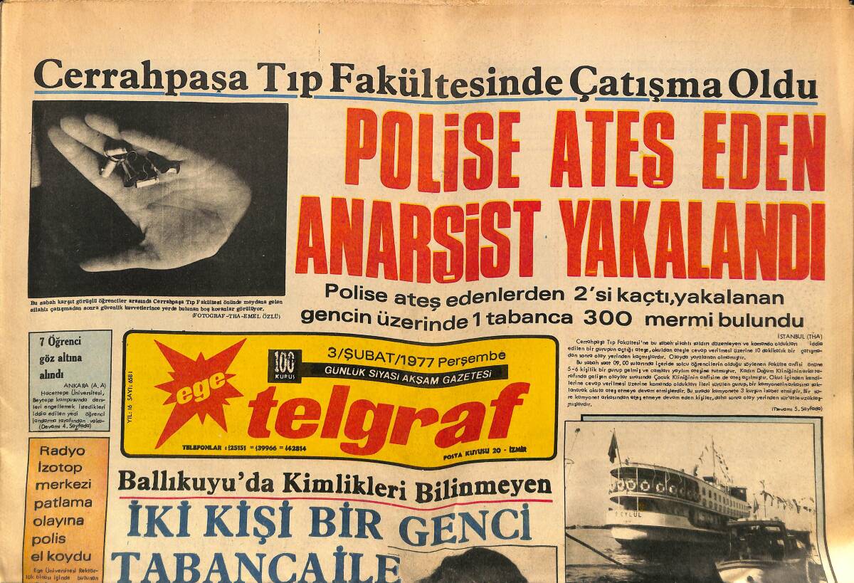 Ege Telgraf Gazetesi 3 Şubat 1977 - Cerrahpaşa Tıp Fakültesinde Çatışma Oldu - Dickinson Türkiye'ye Davet Edildi GZ153663 - 1