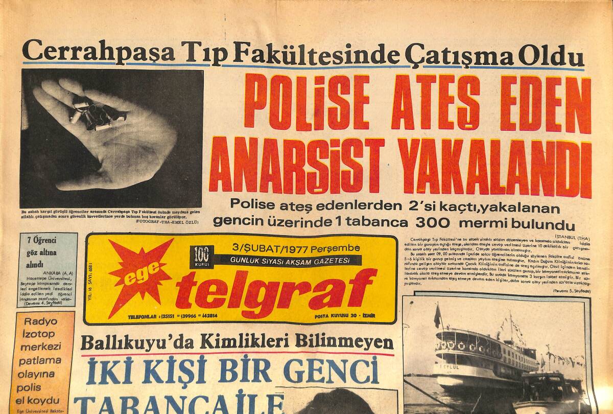 Ege Telgraf Gazetesi 3 Şubat 1977 - Cerrahpaşa Tıp Fakültesinde Çatışma Oldu - Dickinson Türkiye'ye Davet Edildi GZ153668 - 1