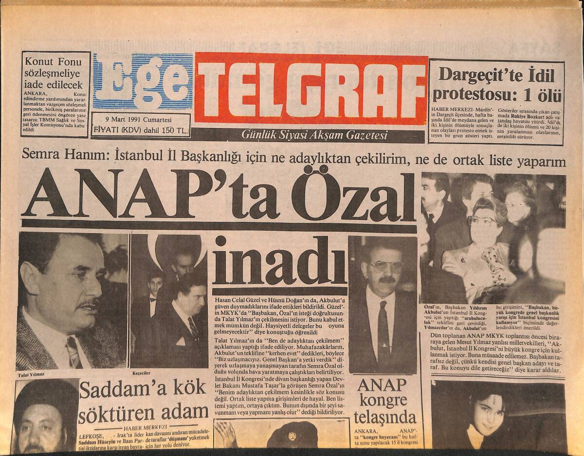Ege Telgraf Gazetesi 9 Mart 1991 - ANAP'TA Başbakan Özal İnadı - Ortadoğu Ameliyat Masası'nda GZ136496 - 1