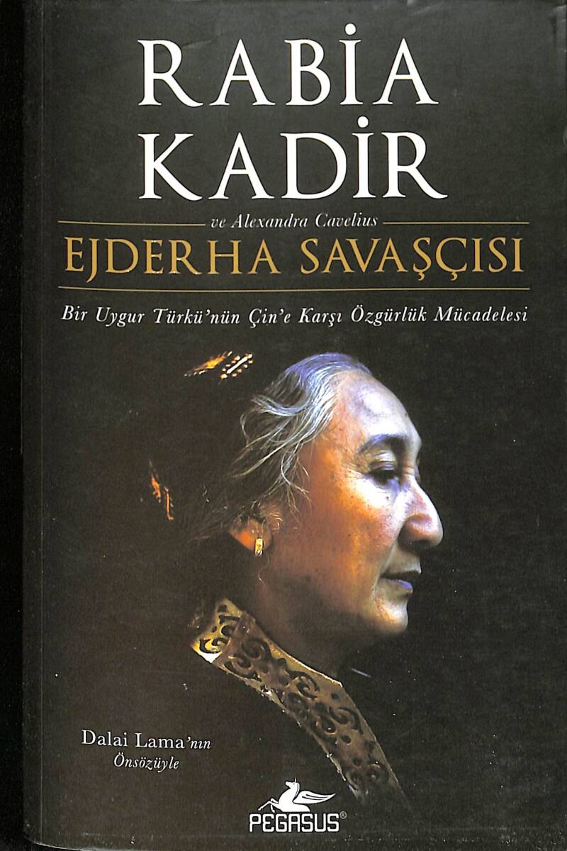 Ejderha Savaşçısı - Bir Uygur Türkü'nün Çin'e Karşı Özgürlük Mücadelesi (1.Baskı) NDR92471 - 1