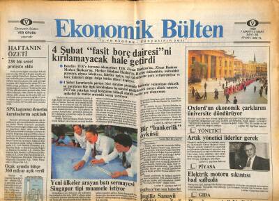Ekonomik Bülten Gazetesi 7-13 Mart 1988 - Yeni Ülkeler Arayan Batı Sermayesi Singapur Tipi Muamele İstiyor GZ119282 - 1
