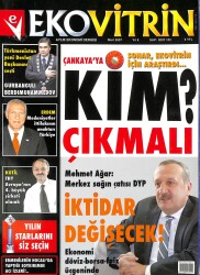 Ekovitrin Aylık Ekonomi Dergisi Mart 2007 Sayı 3 - Mehmet Ağar Merkez Sağın Çatısı DYP NDR78967 - Gökçekoleksiyon