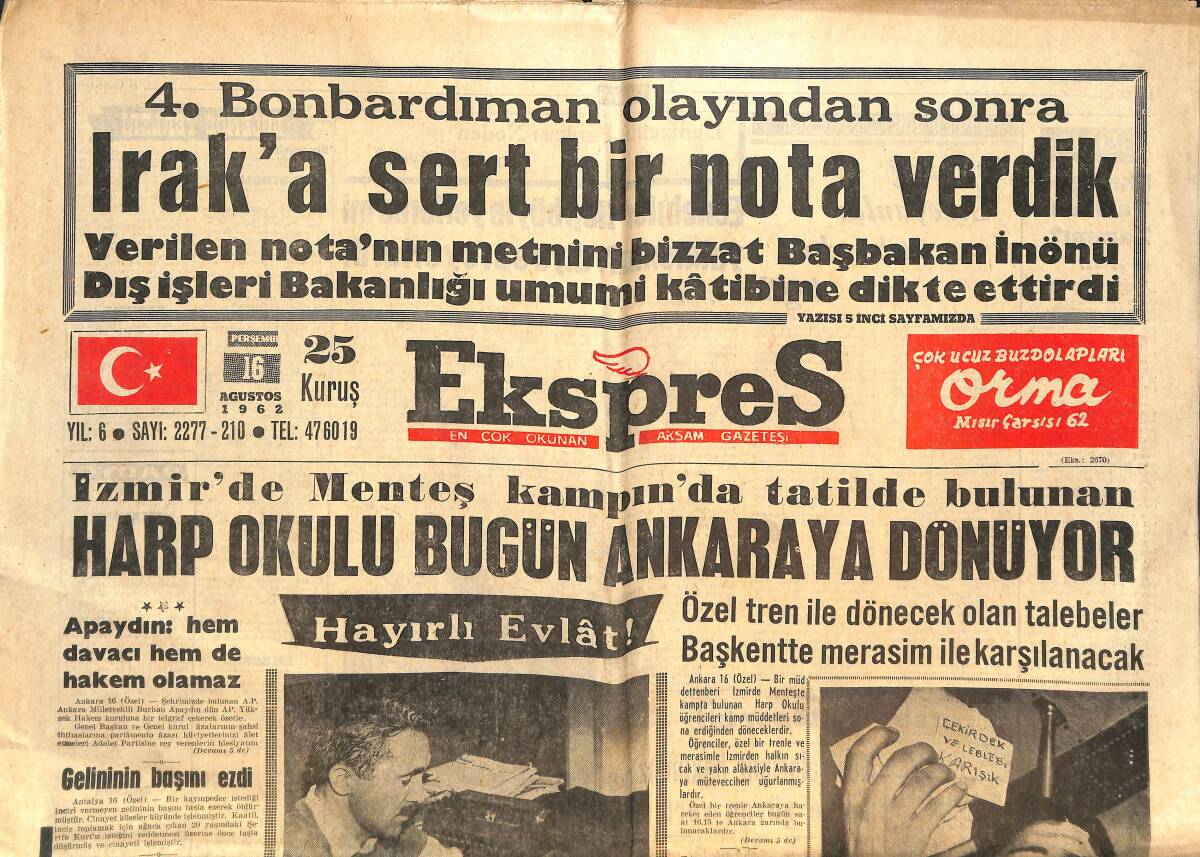 Ekspres Gazetesi 16 Ağustos 1962 - Harp Okulu Bugün Ankara'ya Dönüyor - Irak'a Sert Bir Nota Verdik! GZ144068 - 1