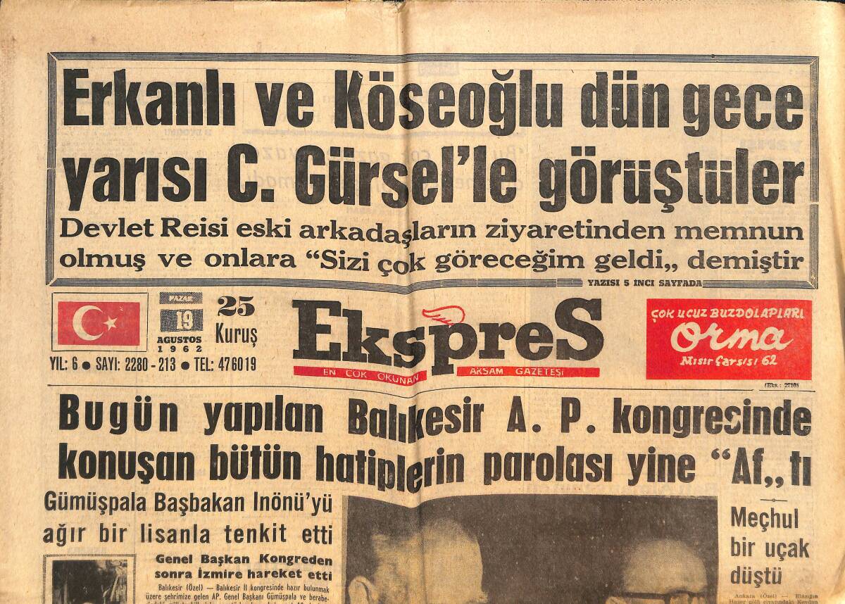 Ekspres Gazetesi 19 Ağustos 1962 - Iraklılar Şimdi De Tahkire Başladı - Erkanlı Ve Köseoğlu Dün Gece Yarısı C. Gürsel'le Görüştüler! GZ144064 - 1