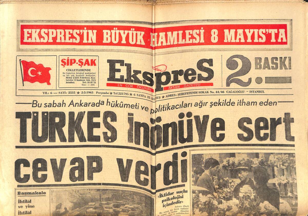 Ekspres Gazetesi 2 Mayıs 1963 - Türkeş İnönü'ye Sert Cevap Verdi - Soley'in Güzel Damı - Prenses Esra Bereket GZ143912 - 1