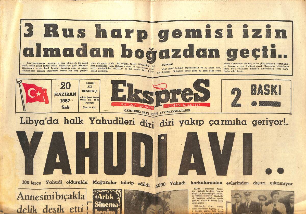 Ekspres Gazetesi 20 Haziran 1967 - 3 Rus Harp Gemisi İzin Almadan Boğazdan Geçti! - Başbakan Demirel Bıkmayan Adam! GZ144051 - 1