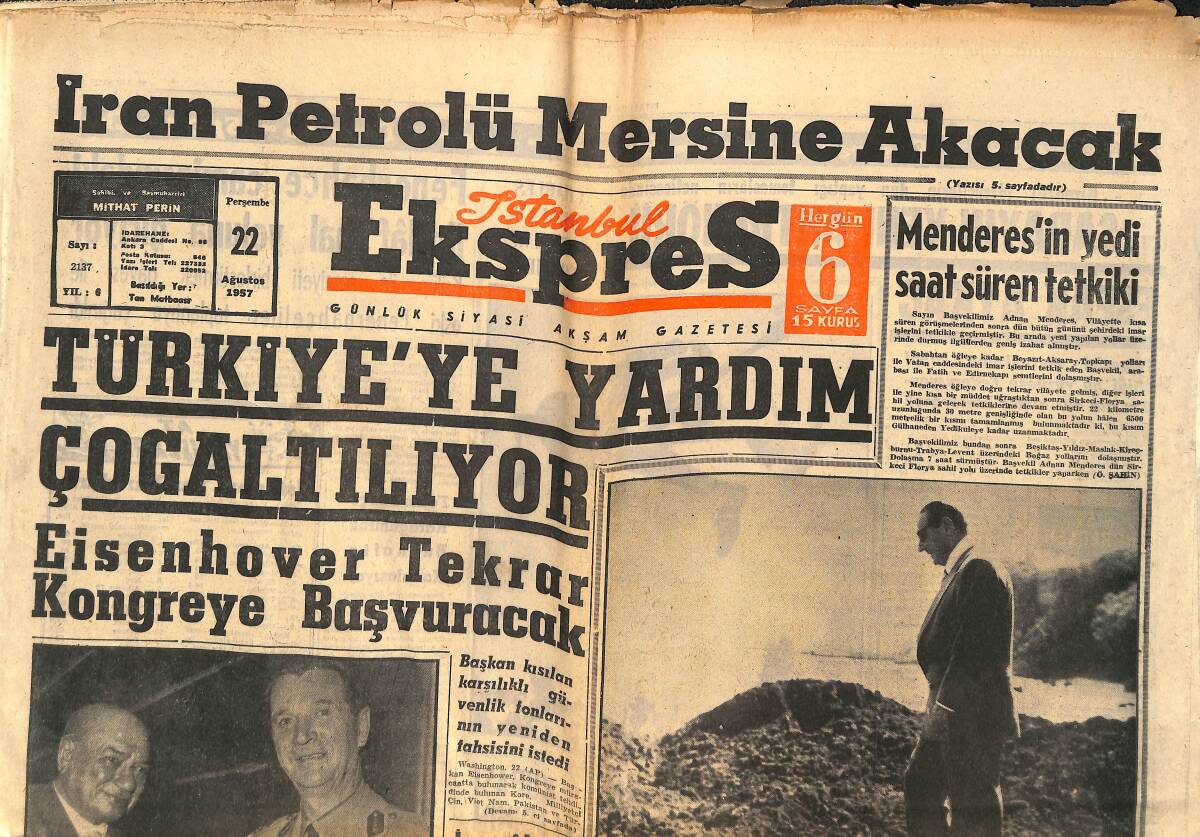 Ekspres Gazetesi 22 Ağustos 1957 - Türkiye'ye Yardım Çoğaltılıyor - Menderes'in 7 Saat Süren Tetkiki GZ143910 - 1
