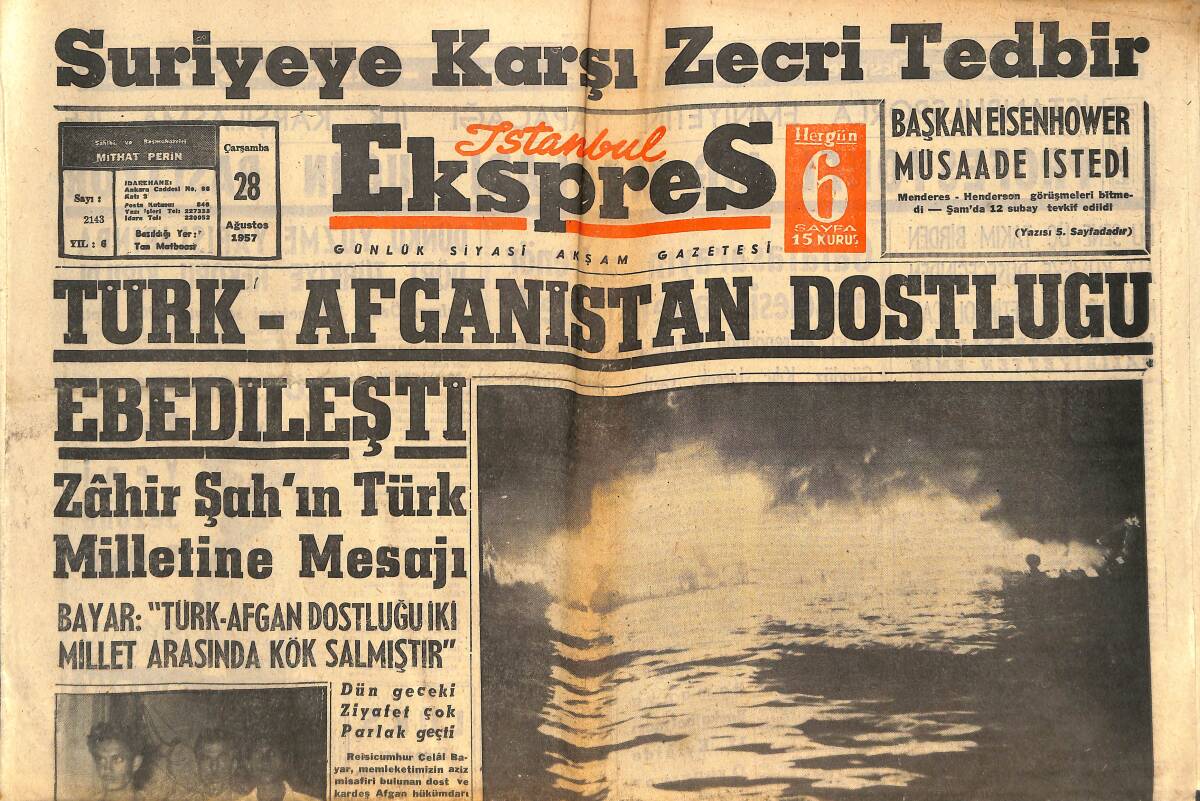 Ekspres Gazetesi 28 Ağustos 1957 - Türk-Afganistan Dostluğu Ebedileşti - Zahir Şah'ın Türk Milletine Mesajı GZ143911 - 1