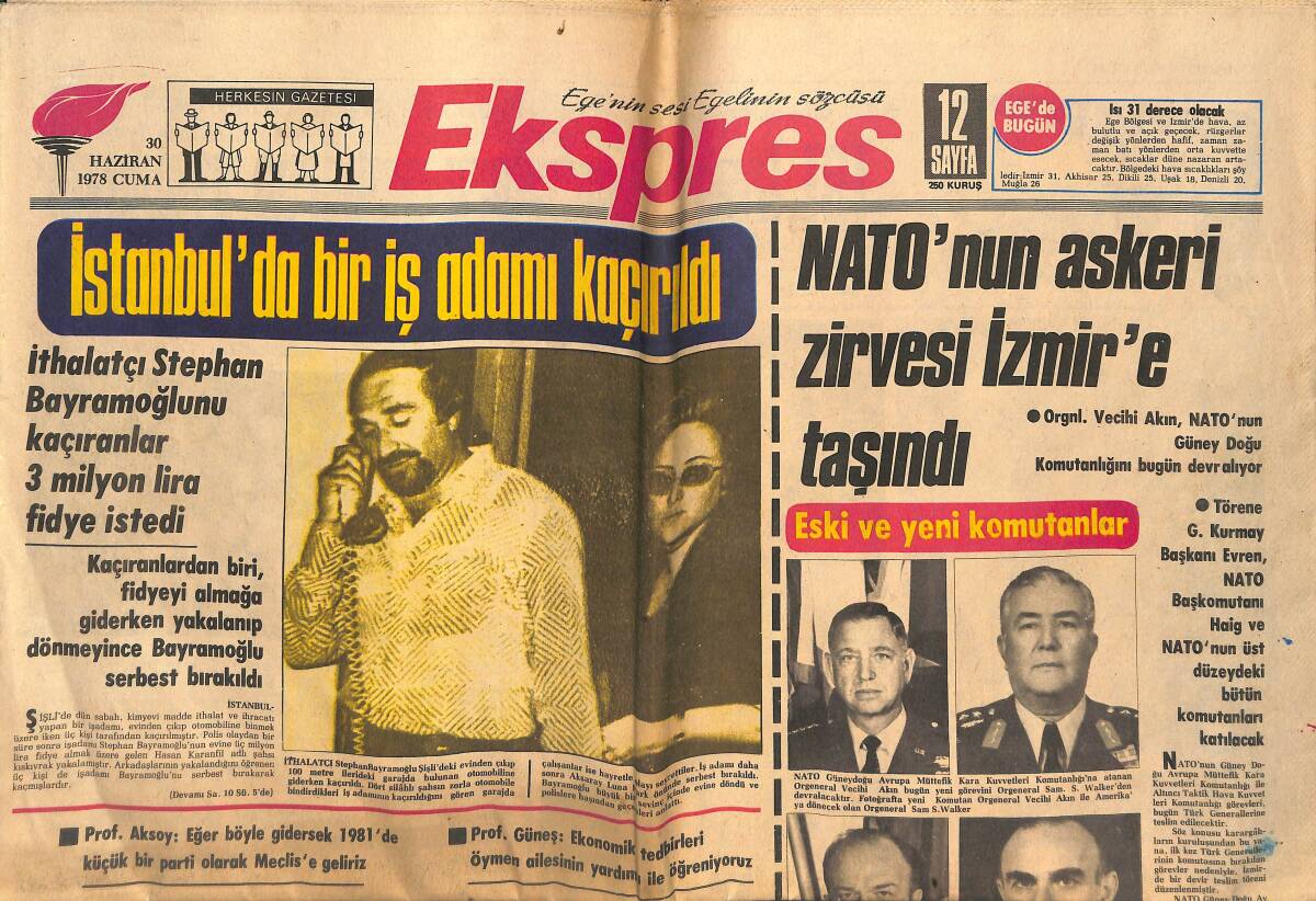 Ekspres Gazetesi 30 Haziran 1978 - İzmirspor Yağma Ediliyor - Ecevit , Anayasa Mahkemesini Ziyaret Etti GZ133158 - 1