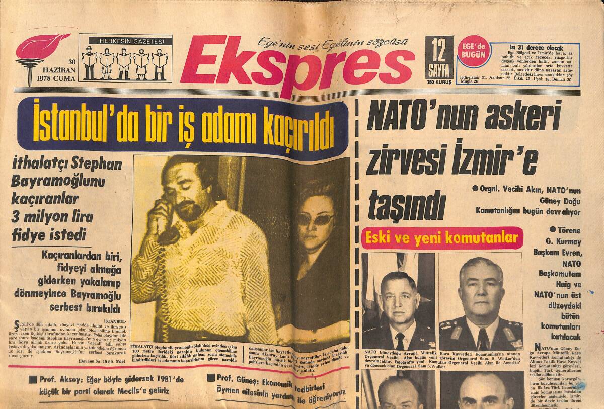 Ekspres Gazetesi 30 Haziran 1978 - NATO'nun Askeri Zirvesi İzmir'e Taşındı - Alyanak Altınordu İçin Kolları Sıvadı GZ133153 - 1